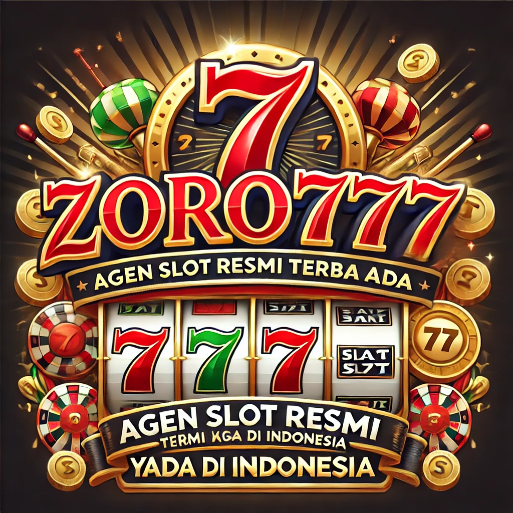 Zoro777: Agen Slot Resmi Terbaik yang Ada di Indonesia.